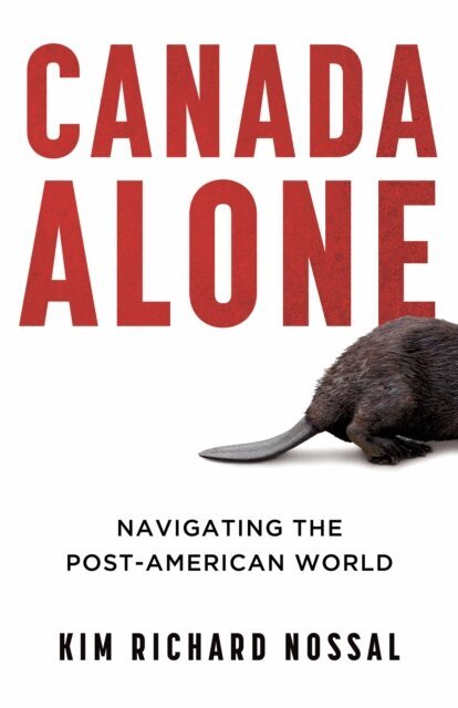 Kim Richard Nossal - Canada Alone, E-bok. Tillgänglighet: Lägg i varukorg