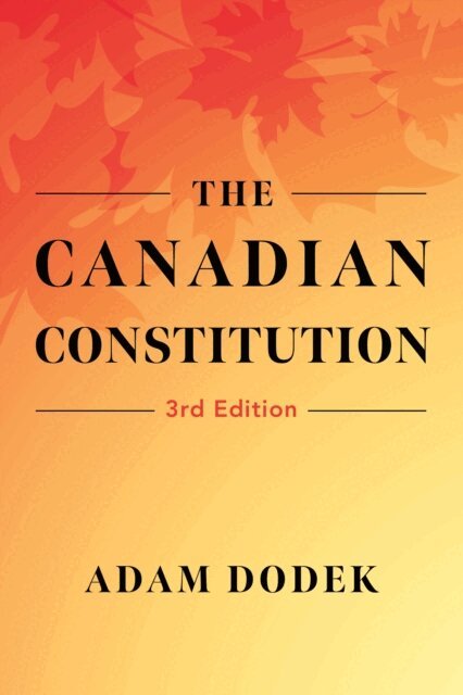 Adam Dodek - Canadian Constitution, E-bok