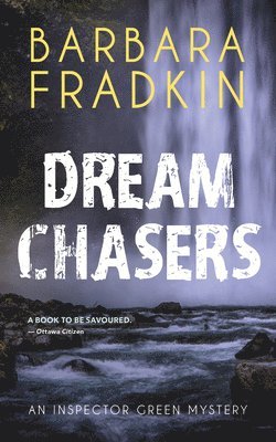Barbara Fradkin - Dream Chasers, Häftad