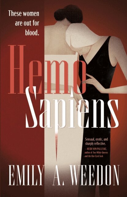 Emily A. Weedon - Hemo Sapiens, E-bok