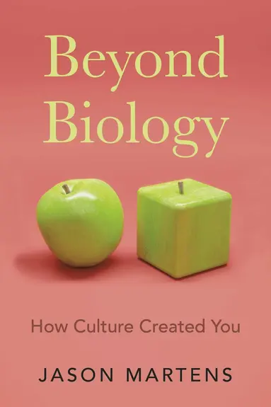 Beyond Biology
