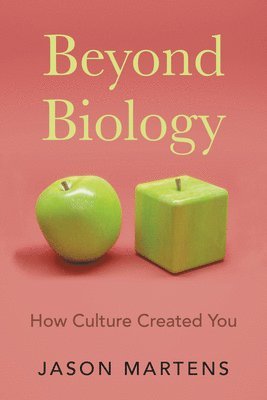 Jason Martens - Beyond Biology, E-bok
