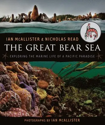 Nicholas Read - The Great Bear Sea, Häftad. Tillgänglighet: Lägg i varukorg