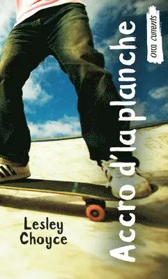 Lesley Choyce - Accro d'la planche, Häftad. Tillgänglighet: Lägg i varukorg