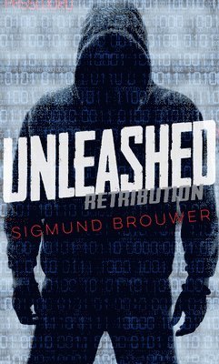 Sigmund Brouwer - Unleashed, Häftad. Tillgänglighet: Tillfälligt slut