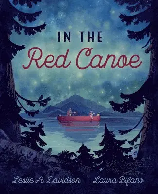 Leslie A. Davidson - In the Red Canoe, Inbunden. Tillgänglighet: Lägg i varukorg
