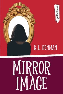 K. L. Denman - Mirror Image, Häftad