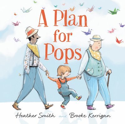 Heather Smith - A Plan for Pops, Häftad