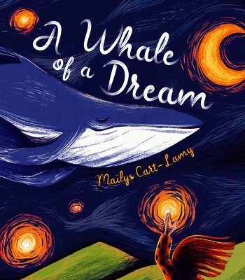 A Whale of a Dream