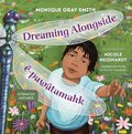 Dreaming Alongside / -Pawtamahk