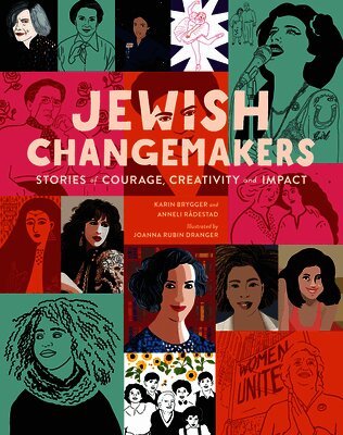 Karin Brygger, Anneli Rådestad - Jewish Changemakers: Stories of Courage, Creativity and Impact, Inbunden