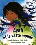 Ayah Et Le Vaste Monde