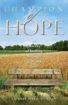 Connie Hale-Duncan - Champion of Hope, Häftad. Tillgänglighet: Lägg i varukorg