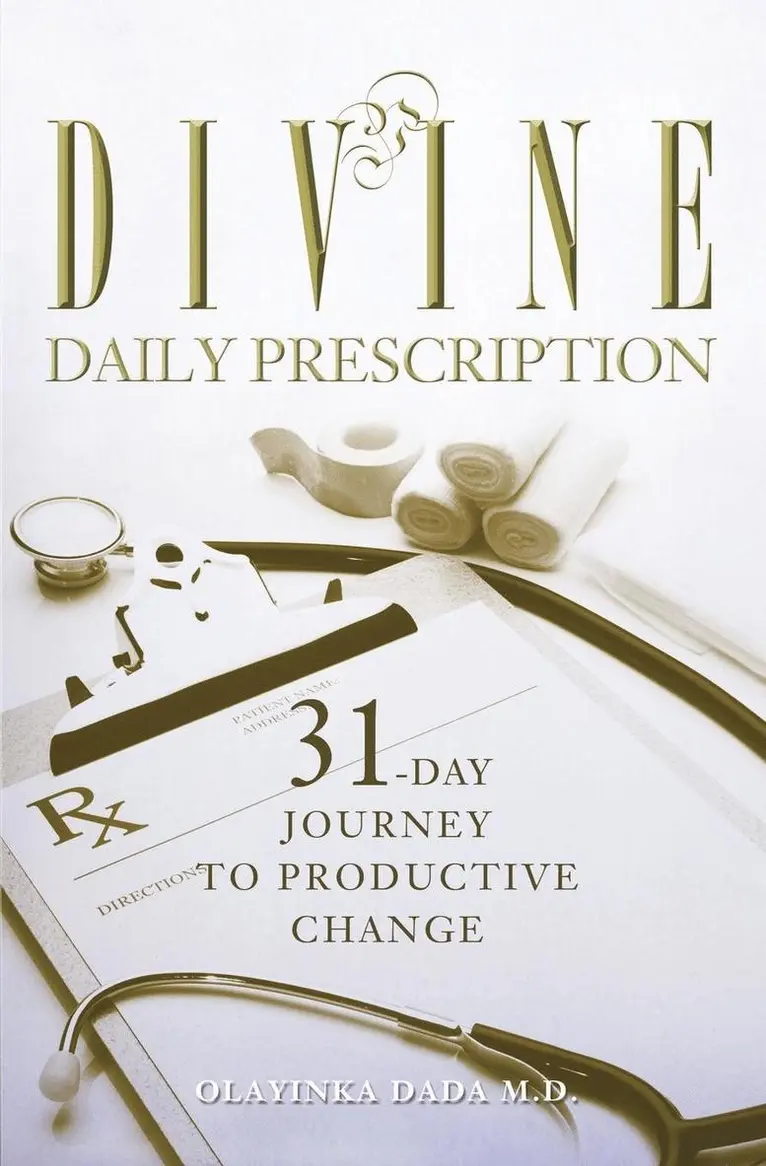 Olayinka Dada M D - Divine Daily Prescription, Häftad. Tillgänglighet: Lägg i varukorg