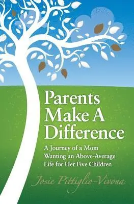 Josie Pittiglio-Vivona - Parents Make a Difference, Häftad. Tillgänglighet: Lägg i varukorg