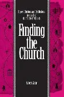 Albert Zehr - Finding the Church, Häftad. Tillgänglighet: Lägg i varukorg