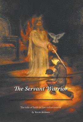 Kevin McInnes - Servant Warrior, Inbunden. Tillgänglighet: Lägg i varukorg