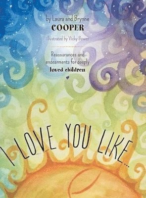 Laura Cooper, Brynne Cooper - I love you like, Inbunden. Tillgänglighet: Lägg i varukorg