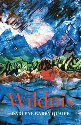 Darlene Barry Quaife - Wildnis, Häftad