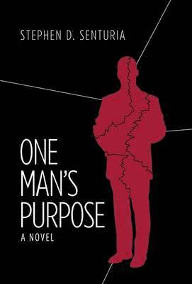 Stephen D Senturia - One Man's Purpose, Inbunden