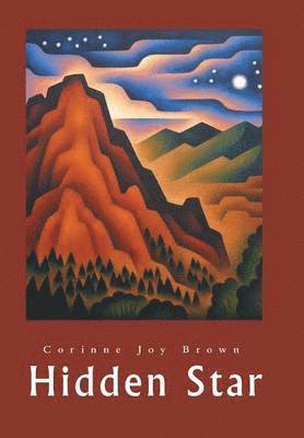 Corinne Joy Brown - Hidden Star, Inbunden. Tillgänglighet: Lägg i varukorg