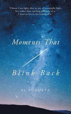 Augusta - Moments That Blink Back, Häftad
