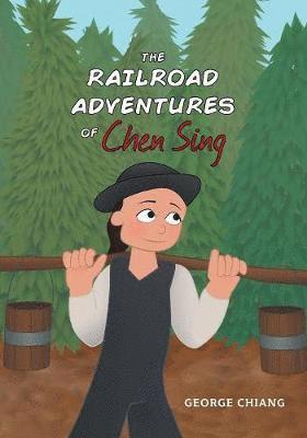 George Chiang - Railroad Adventures of Chen Sing, Häftad