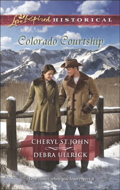 Debra Ullrick, Cheryl St. John - Colorado Courtship, E-bok