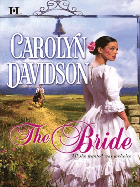 Carolyn Davidson - Bride, E-bok
