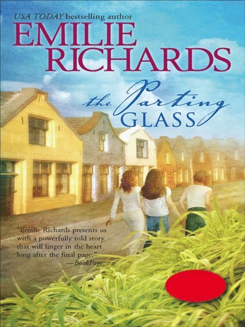Emilie Richards - Parting Glass, E-bok