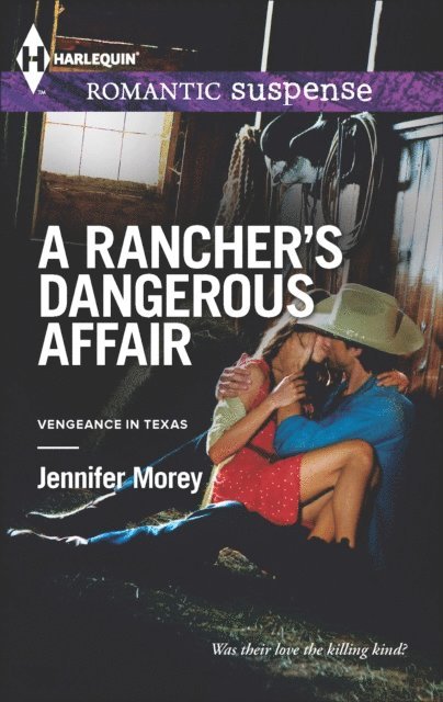 Jennifer Morey - Rancher's Dangerous Affair, E-bok