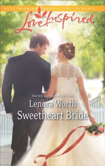 Lenora Worth - Sweetheart Bride, E-bok