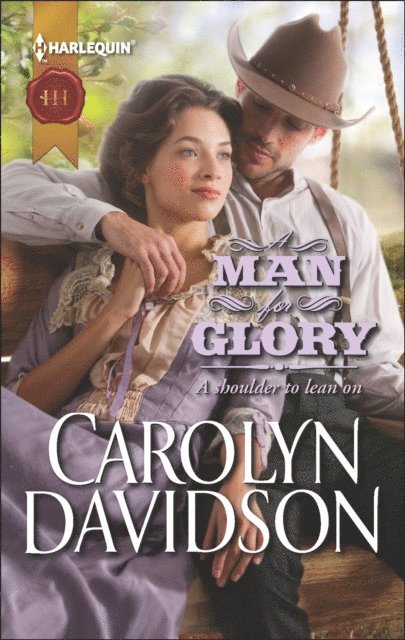 Carolyn Davidson - Man for Glory, E-bok