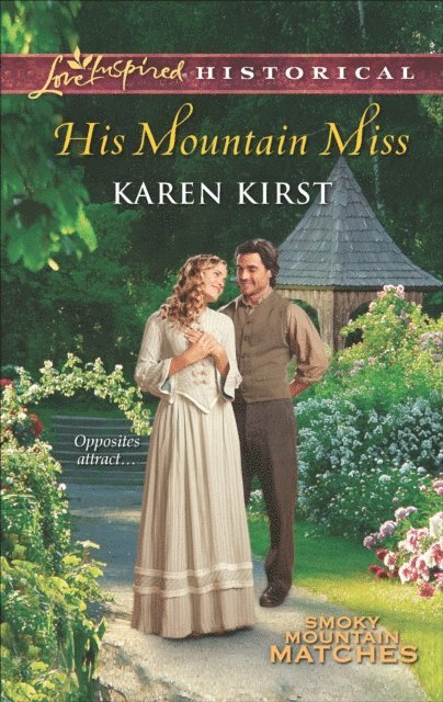 Karen Kirst - His Mountain Miss, E-bok