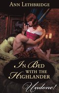 In Bed with the Highlander