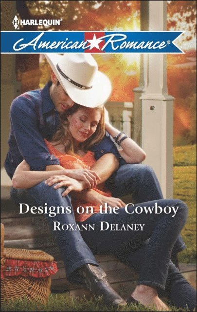 Roxann Delaney - Designs on the Cowboy, E-bok