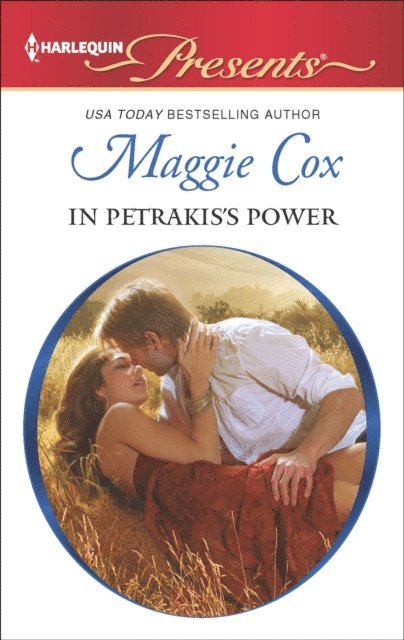 Maggie Cox - In Petrakis's Power, E-bok