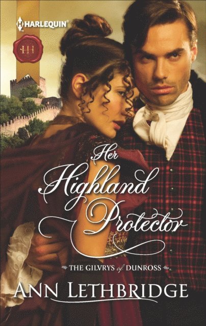 Ann Lethbridge - Her Highland Protector, E-bok