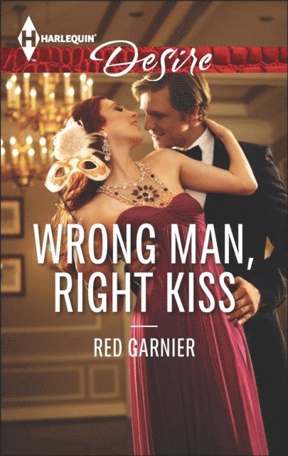 Red Garnier - Wrong Man, Right Kiss, E-bok