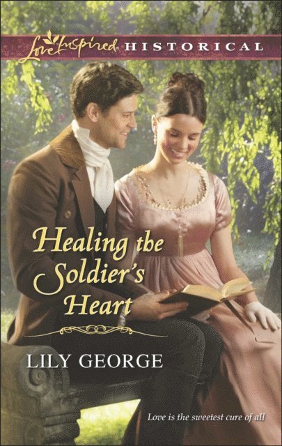 Lily George - Healing the Soldier's Heart, E-bok