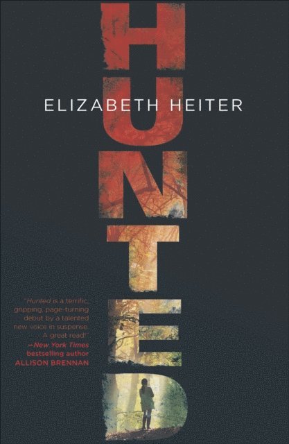 Elizabeth Heiter - Hunted, E-bok