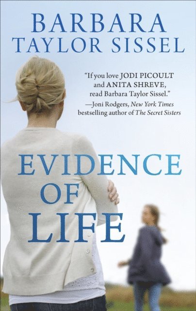 Barbara Taylor Sissel - Evidence of Life, E-bok