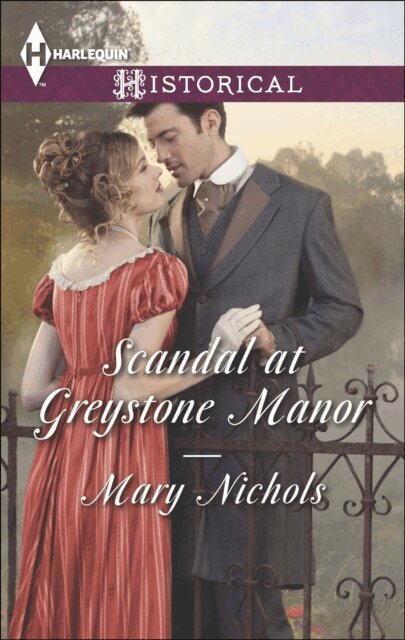 Mary Nichols - Scandal at Greystone Manor, E-bok