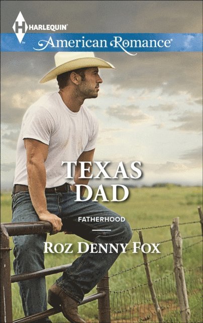 Roz Denny Fox - Texas Dad, E-bok