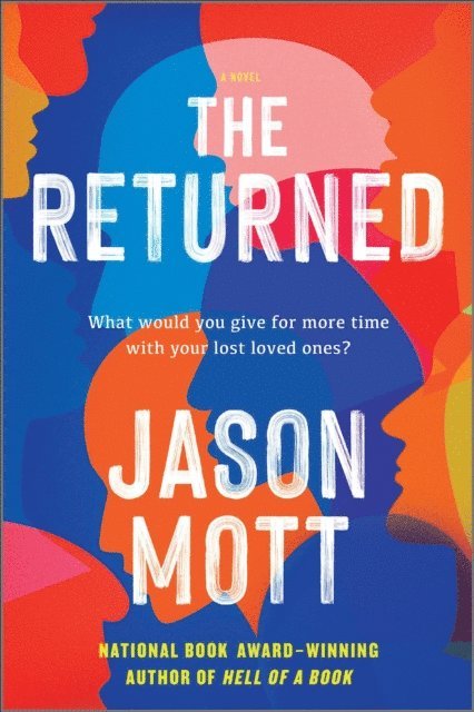 Jason Mott - Returned, E-bok