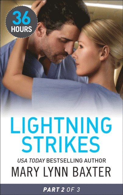 Mary Lynn Baxter - Lightning Strikes: Part 2, E-bok