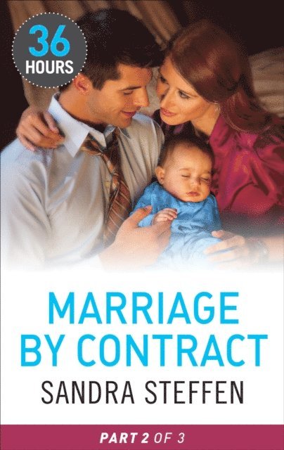 Sandra Steffen - Marriage by Contract, E-bok