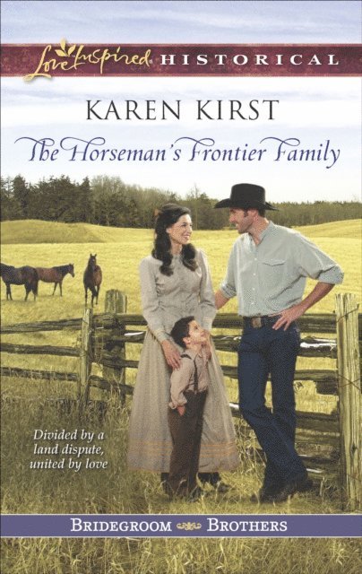 Karen Kirst - Horseman's Frontier Family, E-bok