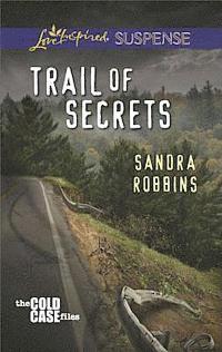 Sandra Robbins - Trail of Secrets, E-bok