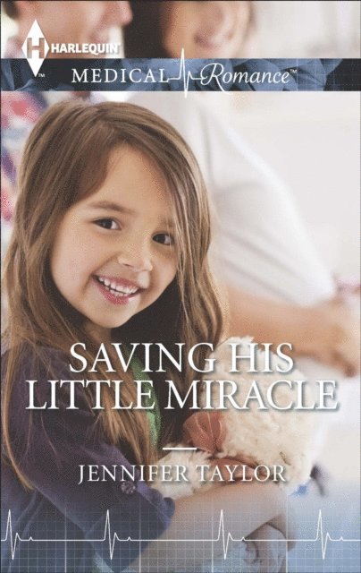 Jennifer Taylor - Saving His Little Miracle, E-bok